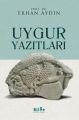 Uygur Yazıtları, Erhan Aydın