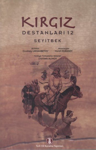 Kırgız Destanları 12 Seyitbek