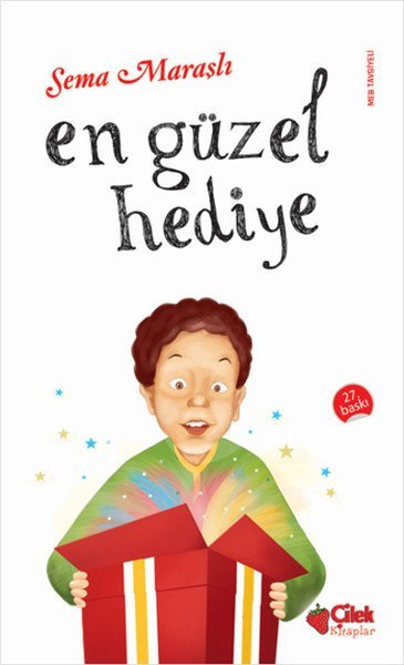 En Güzel Hediye, Çilek Yayınları