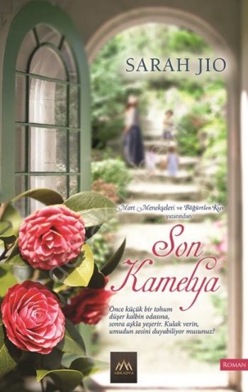 Son Kamelya, Sarah Jio, Arkadya Yayınları