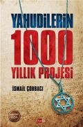 Yahudilerin 1000 Yıllık Projesi, İsmail Çorbacı, Tutku Yayınevi