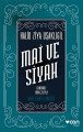 Mai ve Siyah - Günümüz Türkçesiyle, Halid Ziya Uşaklıgil