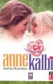 Anne Kalbi, Kadriye Bayraktar, Sarı Papatya