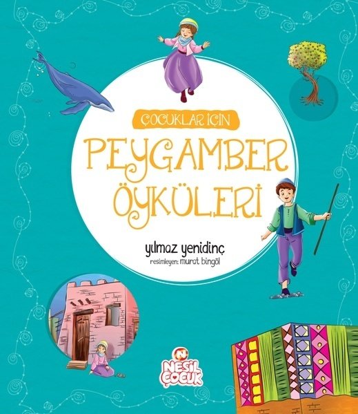 Çocuklar İçin Peygamber Öyküleri, Yılmaz Yenidinç