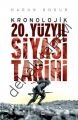 Kronolojik 20. Yüzyıl Siyasi Tarihi, Harun Bodur