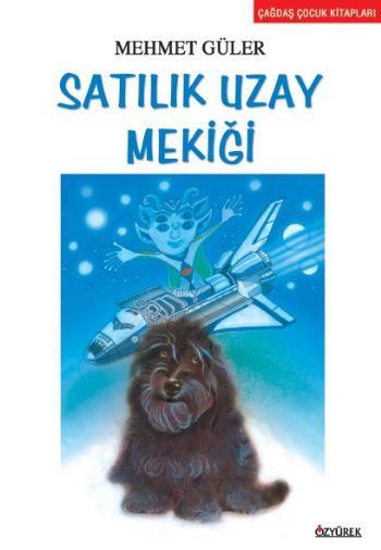Satılık Uzay Mekiği, Mehmet Güler, Özyürek Yayınları