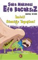 Şaka Makinesi Efe Bacaksız İmdat Sümüğe Yapıştım, Nancy Krulik