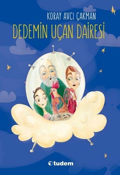 Dedemin Uçan Dairesi, Koray Avcı Çakman