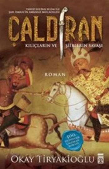 ÇALDIRAN, Okay Tiryakioğlu