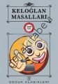 Keloğlan Masalları, Kolektif