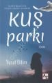 Kuş Parkı, Yusuf Bitim