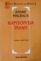 Kantonda İsyan, Andre Malraux