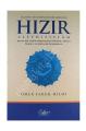 Hızır Aleyhisselam, Ömer Faruk Hilmi