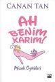 Ah Benim Karım! Ah Benim Kocam!, Canan Tan, Doğan Kitap