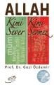 Allah Kimi Sever Kimi Sevmez Prof. Dr. Gazi Özdemir