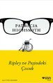 Ripley ve Peşindeki Çocuk, Patricia Highsmith