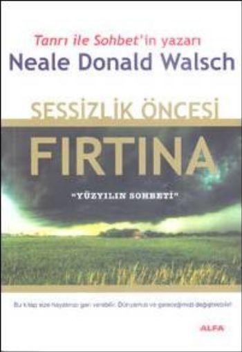 Sessizlik Öncesi Fırtına, Neale Donald Walsch