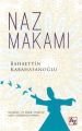 Naz Makamı, Bahaettin Kabahasanoğlu