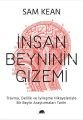 İnsan Beyninin Gizemi, Sam Kean