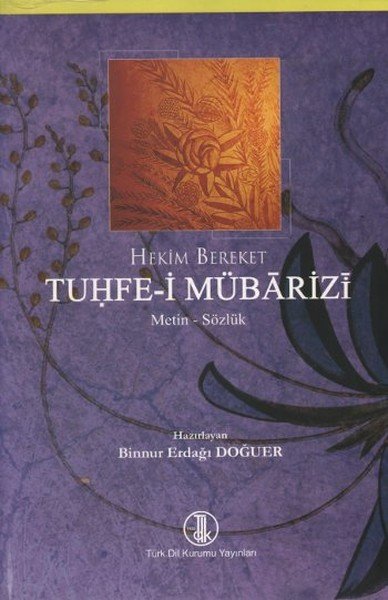 Tuhfe-i Mübarizi, Hekim Bereket