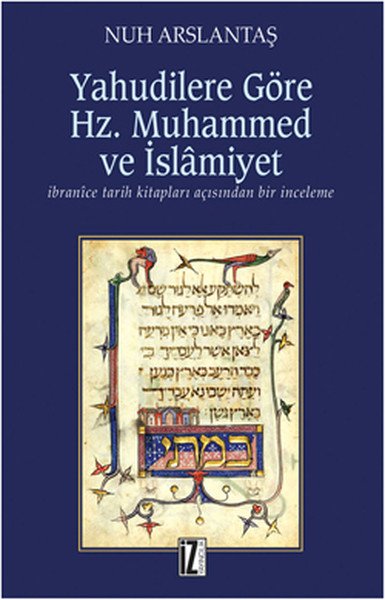 Yahudilere Göre Hz. Muhammed ve İslamiyet - Nuh Arslantaş