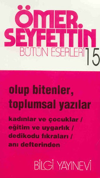Olup Bitenler Toplumsal Yazılar, Ömer Seyfettin
