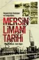 Mersin Limanı Tarihi, Mehmet Mazak