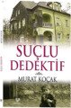 Suçlu Dedektif, Murat Koçak