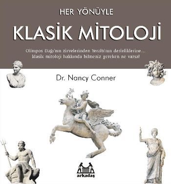 Her Yönüyle Klasik Mitoloji, Nancy Conner, Arkadaş
