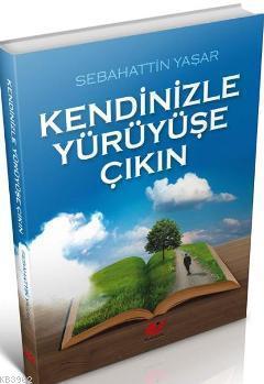 Kendinizle Yürüyüşe Çıkın-7019, Yeni Asya Neşriyat