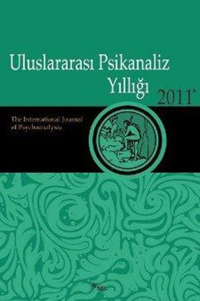 Uluslararası Psikanaliz Yıllığı 2011, Kolektif