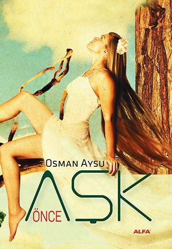 Önce Aşk, Osman Aysu
