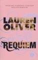 Requiem, Lauren Oliver