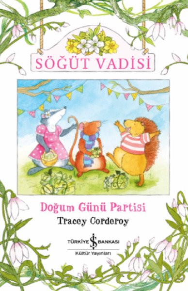 Söğüt Vadisi Doğum Günü Partisi, Tracey Corderoy