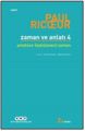 Zaman ve Anlatı Dört Anlatılan Öykülenen Zaman, Paul Ricoeur