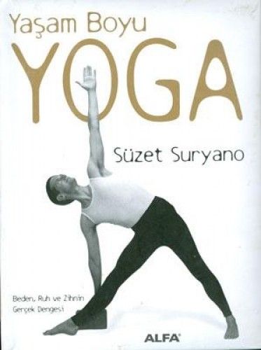Yaşam Boyu Yoga (Ciltli), Süzet Suryano