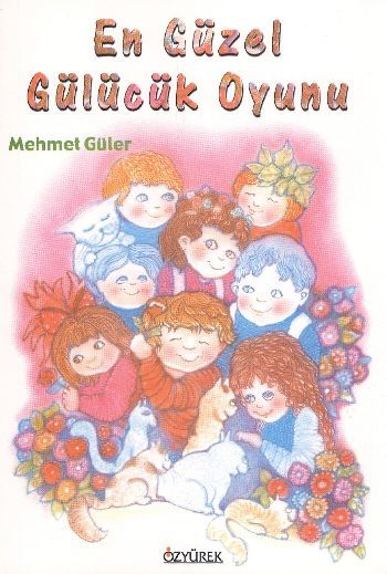 En Güzel Gülücük Oyunu, , Özyürek Yayınları