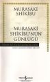 MURASAKİ SHİKİBU'NUN GÜNLÜĞÜ(K.KAPAK), İş Bankası Yayınları