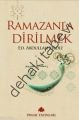 Ramazanla Dirilmek