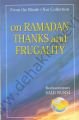 On Ramadan, Thank, and Frugality