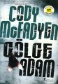 Gölge Adam (Cep Boy), Cody Mcfadyen