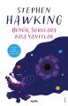 Büyük Sorulara Kısa Yanıtlar, Stephen Hawking