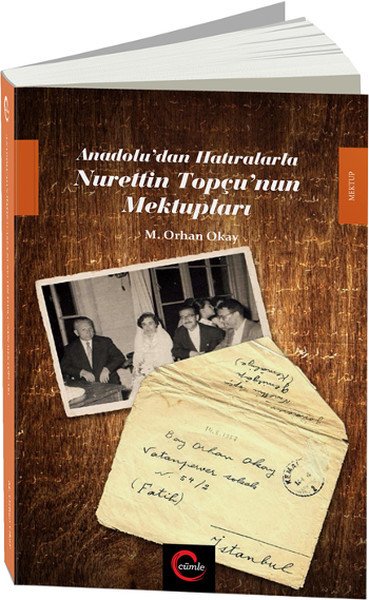 Anadoludan Hatıralarla Nurettin Topçunun Mektupları, Cümle Yayınevi
