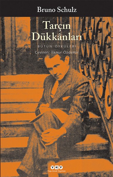 Tarçın Dükkanları, Bruno Schulz