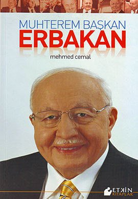 Muhterem Başkan Erbakan, Mehmed Cemal