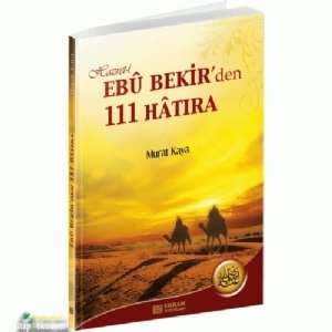 Hz Ebubekirden 111 Hatıra