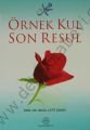 Örnek Kul Son Resul, İsmail Lütfi Çakan