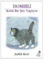 Dombili Kötü Bir Şey Yapıyor, Judith Kerr
