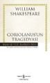Coriolanus'un Tragedyası, William Shakespeare