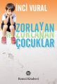 Zorlayan ve Zorlanan Çocuklar, Remzi Kitabevi